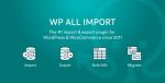 WP-All-Import-Pro-4.7.9-8-Addons-WordPress-XML-CSV-Importer-Plugin