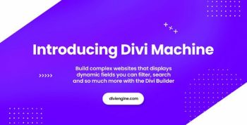 Divi Machine – Build Dynamic and Complex sites Easily