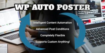 WP Auto Poster 2.3.1 – Automate your site to publish, modify,...